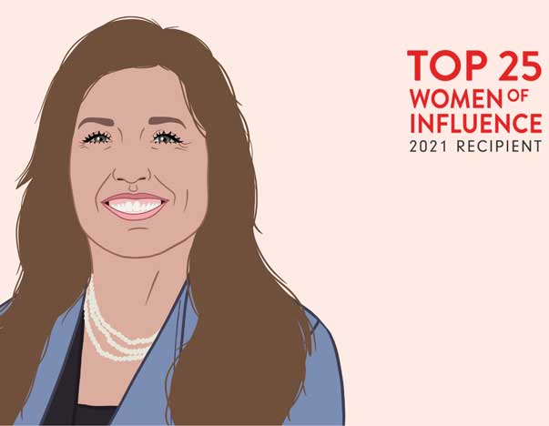 Top 25 Women of Influence 2021 Recipient